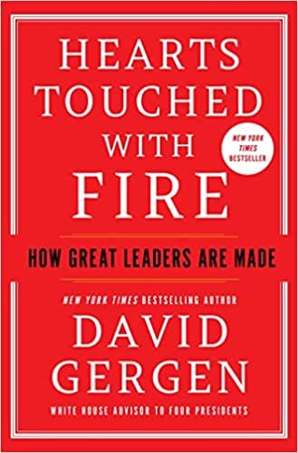 Hearts Touched With Fire How Great Leaders Are Made