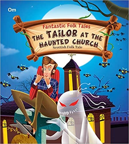Fantastic Folktales The Tailor At The Haunted Church