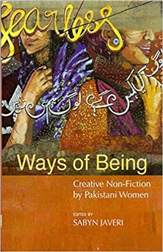 Ways Of Being Creative Non-fiction By Pakistani Women