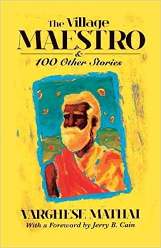 The Village Maestro & 100 Other Stories