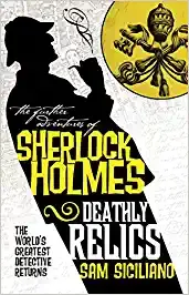 The Further Adventures Of Sherlock Holmes - Deathly Relics