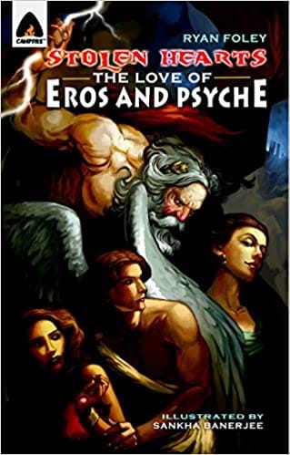Stolen Hearts The Love Of Eros And Psyche