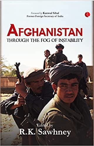 Afghaistan Through The Fog Of Instability