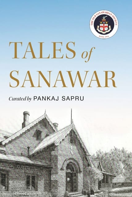 Tales Of Sanawar