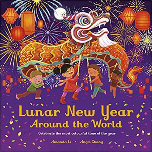 Lunar New Year Around The World Celebrate The Most Colourful Time Of The Year