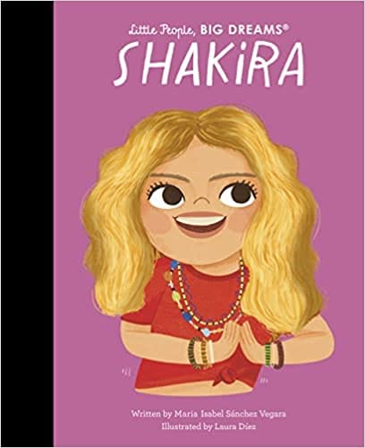 Little People Big Dreams Shakira Volume 95