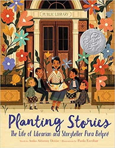 Planting Stories The Life Of Librarian And Storyteller Pura Belpre