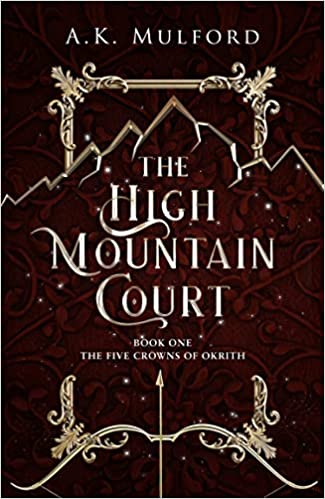 The High Mountain Court Book 1