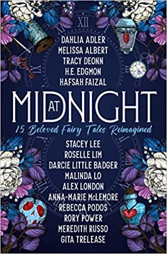 At Midnight 15 Beloved Fairy Tales Reimagined