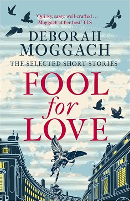 Fool For Love The Selected Short Stories