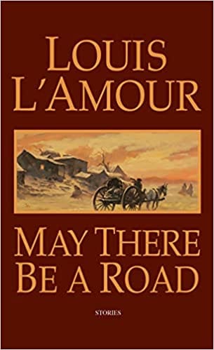 May There Be A Road Stories