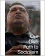 Our Own Path To Socialism