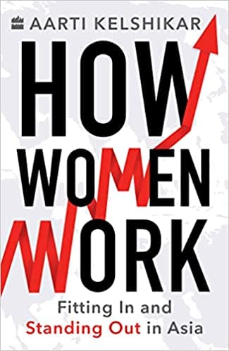 How Women Work Fitting In And Standing Out In Asia