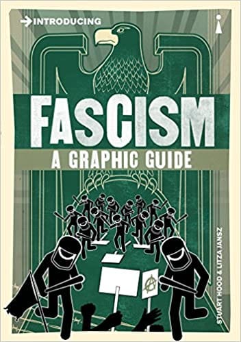 Introducing Fascism A Graphic Guide