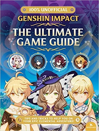 Genshin Impact � The Ultimate Game Guide