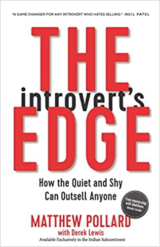 The Introverts Edge How The Quiet And Shy Can Outsell Anyone