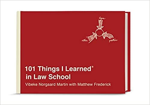 101 Things I Learned? In Law School