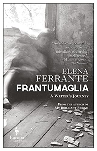 Frantumaglia A Writers Journey