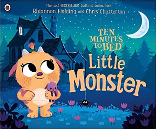 Ten Minutes To Bed Little Monster
