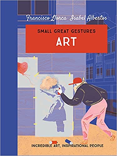Art Small Great Gestures Incredible Art Inspirational People: 1