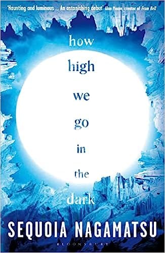How High We Go In The Dark
