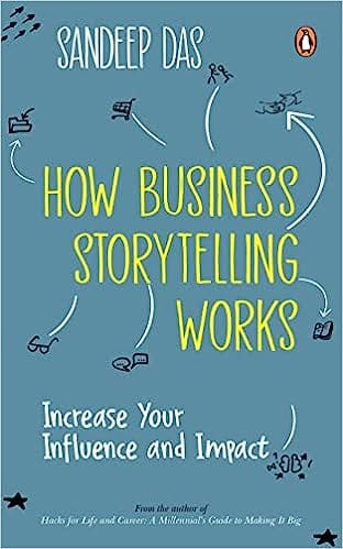 How Business Storytelling Works Increase Your Influence And Impact