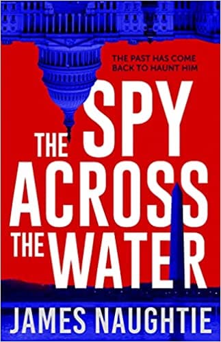 The Spy Across The Water