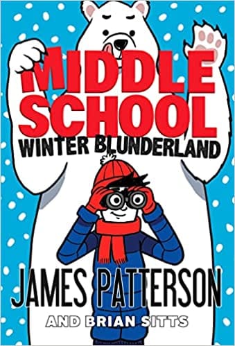 Middle School Winter Blunderland (middle School 15)