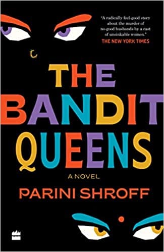 The Bandit Queens A Novel