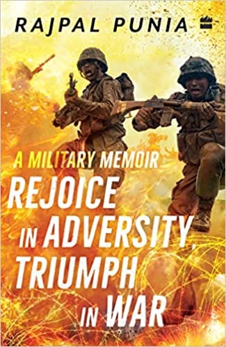 Rejoice In Adversity Triumph In War A Military Memoir