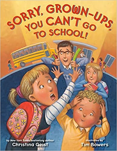 Sorry, Grown-ups, You Cant Go To School! 2