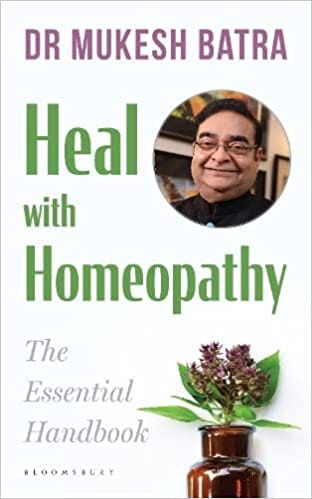 Heal With Homeopathy The Essential Handbook