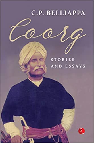Coorg Stories And Essays