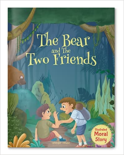The Bear And The Two Friends - Illustrated Moral Story For Children