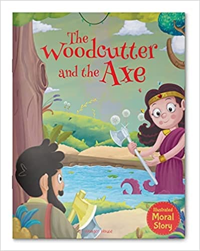 The Woodcutter And The Axe - Illustrated Moral Story For Children