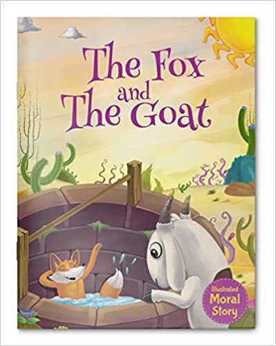 The Fox And The Goat - Illustrated Moral Story For Children