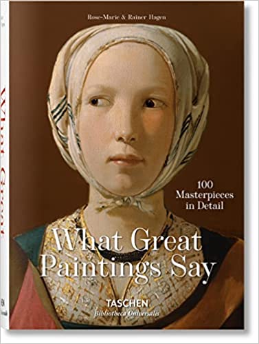 What Paintings Say 100 Masterpieces In Detail