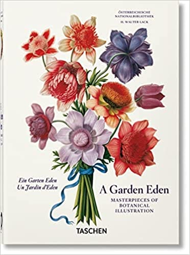 A Garden Eden Masterpieces Of Botanical Illustration