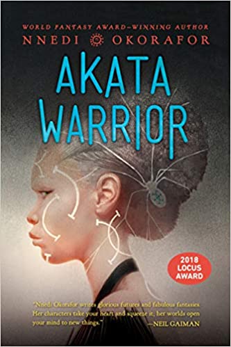 Akata Warrior (the Nsibidi Scripts - Book 2)