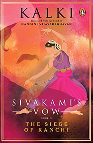Sivakamis Vow Ii The Siege Of Kanchi