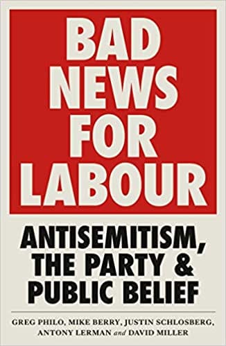 Bad News For Labour Antisemitism, The Party And Public Belief