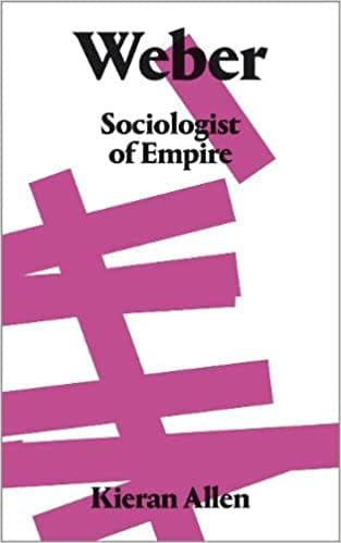 Weber Sociologist Of Empire