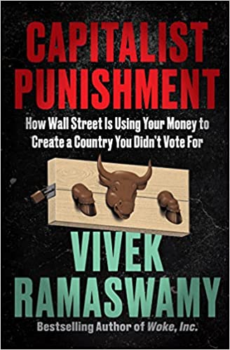 Capitalist Punishment How Wall Street Is Using Your Money To Create A Country You Didnt Vote For