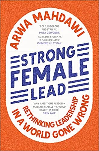 Strong Female Lead Lessons From Women In Power