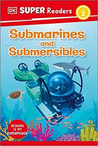 Dk Super Readers Level 2 Submarines And Submersibles
