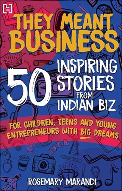 They Meant Business 50 Inspiring Stories From Indian Biz
