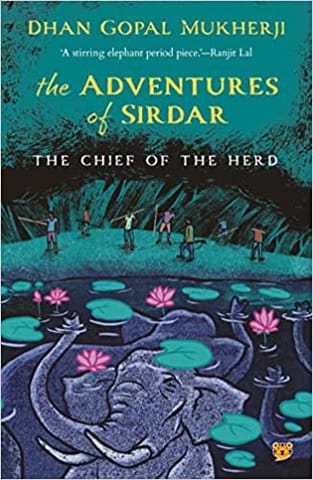 The Adventures Of Sirdar The Chief Of The Herd