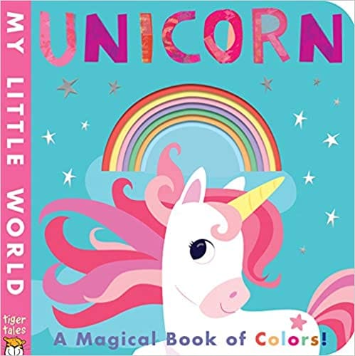 Unicorn A Magical Book Of Colors!