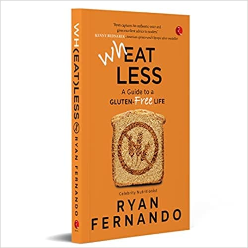Wheat Less A Guide To A Gluten Free Life