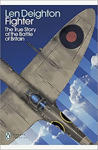 Fighter The True Story Of The Battle Of Britain